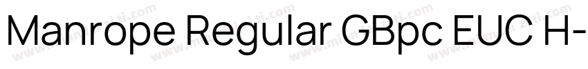 Manrope Regular GBpc EUC H字体转换